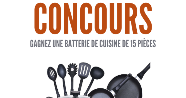 Concours Gagnez une Batterie de Cuisine de 15 Pièces